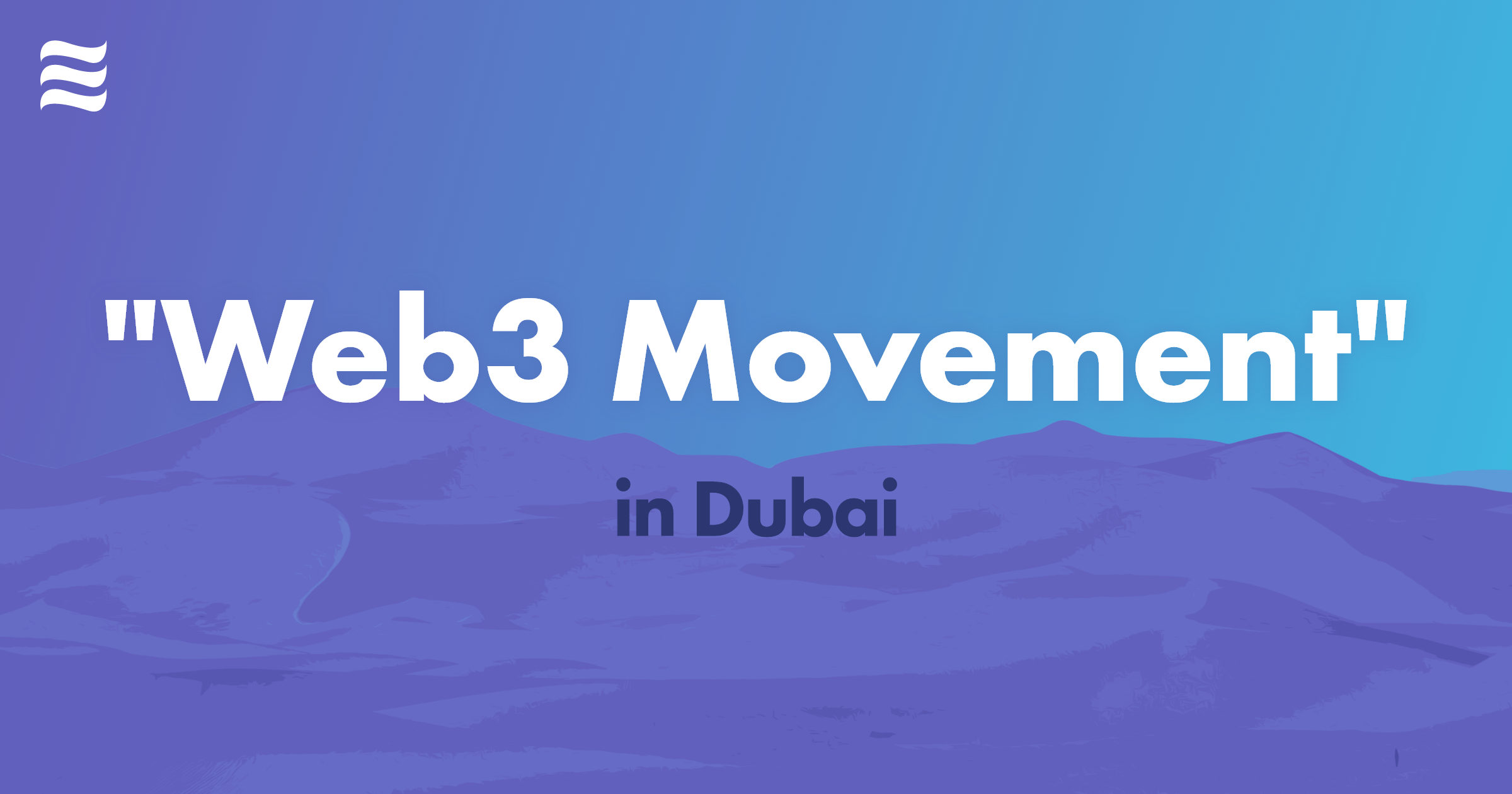 Web3 Movement in Dubai